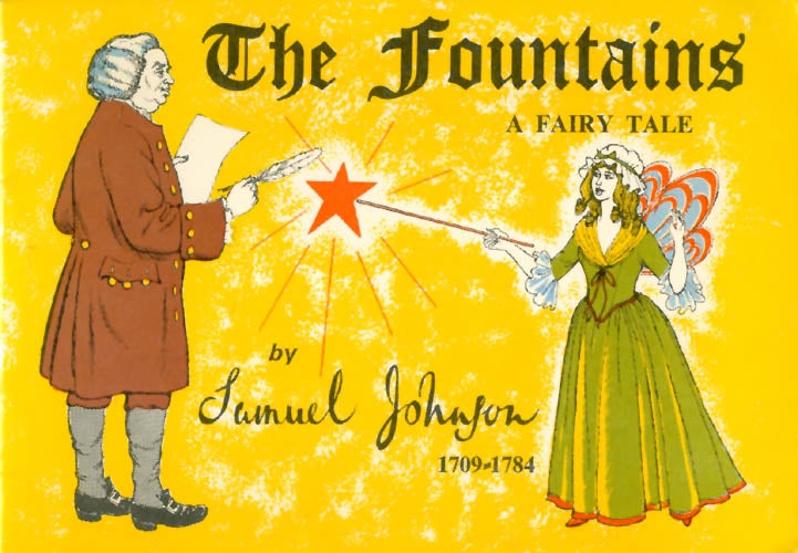Item #056867 The Fountains: A Fairy Tale. Samuel Johnson.