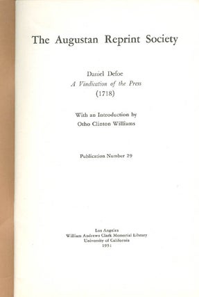 Item #056890 A Vindication of the Press (1718). Publication Number 29. Daniel Defoe, Williams...