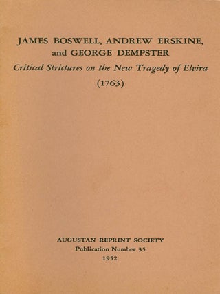 Item #056895 Critical Strictures on the New Tragedy of Elvira, Written by Mr. David Malloch...