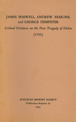 Item #056895 Critical Strictures on the New Tragedy of Elvira, Written by Mr. David Malloch...