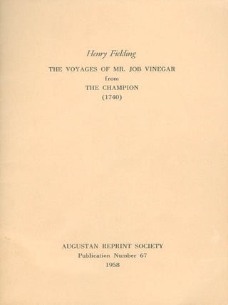 Item #056925 The Voyages of Mr. Job Vinegar from The Champion (1740). Publication Number 67....