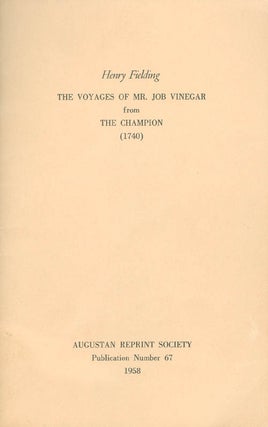 Item #056925 The Voyages of Mr. Job Vinegar from The Champion (1740). Publication Number 67....