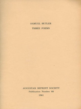 Item #056942 Three Poems. Publication Number 88. Selected, Introduction, Samuel Butler, Alexander...