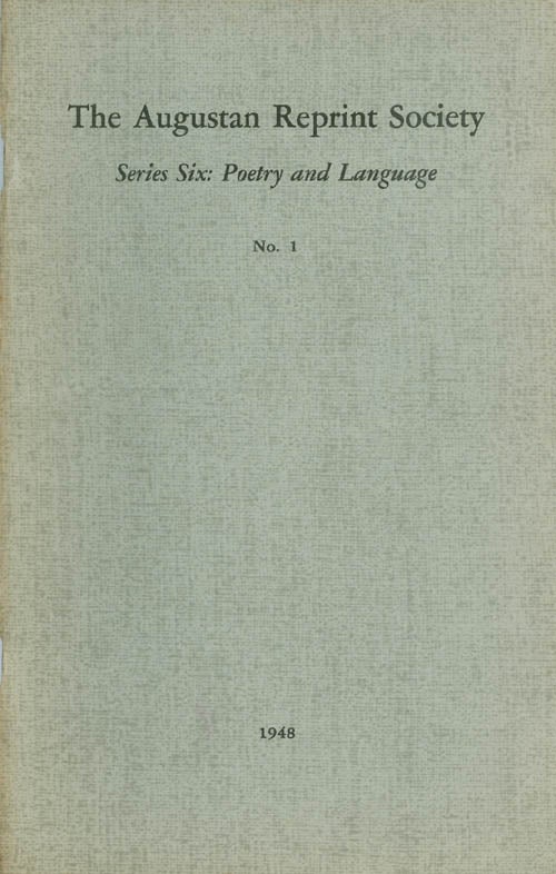 Item #056990 Series Six: Poetry and Language, No. 1: Reflections on Dr. Swift's Letter to Harley (1712) and The British Academy (1712). John Oldmixon, Arthur Mainwaring, Louis A. Landa, Introduction.