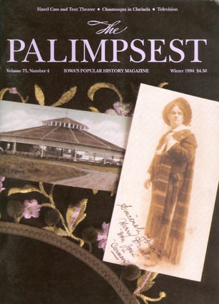 Item #057134 The Palimpsest - Volume 75 Number 4 - Winter 1994. Ginalie Swaim