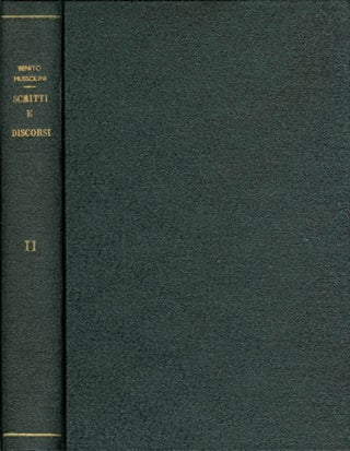 Item #057158 Scritti e Discorsi di Benito Mussolini Volume II: La Rivoluzione Fascista. Benito...