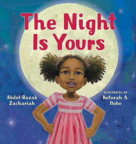 Item #057683 The Night Is Yours. Abdul-Razak Zachariah, Keturah A. Bobo.
