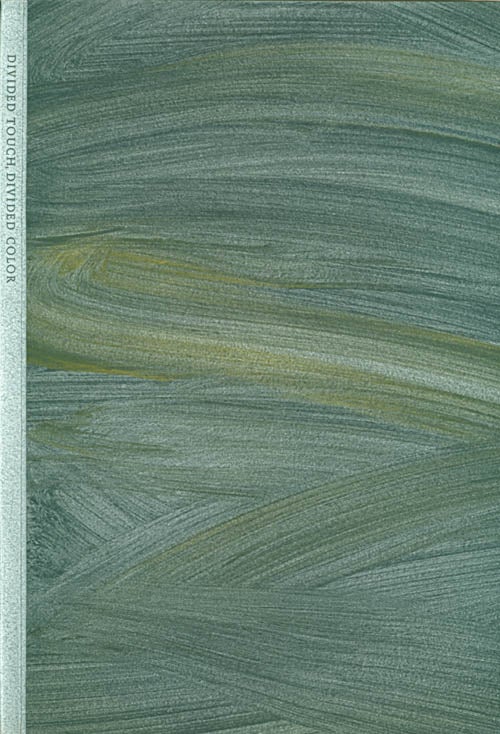 Item #057830 Divided Touch Divided Color: XII Poems by Kathleen Peirce. Kathleen Pierce.