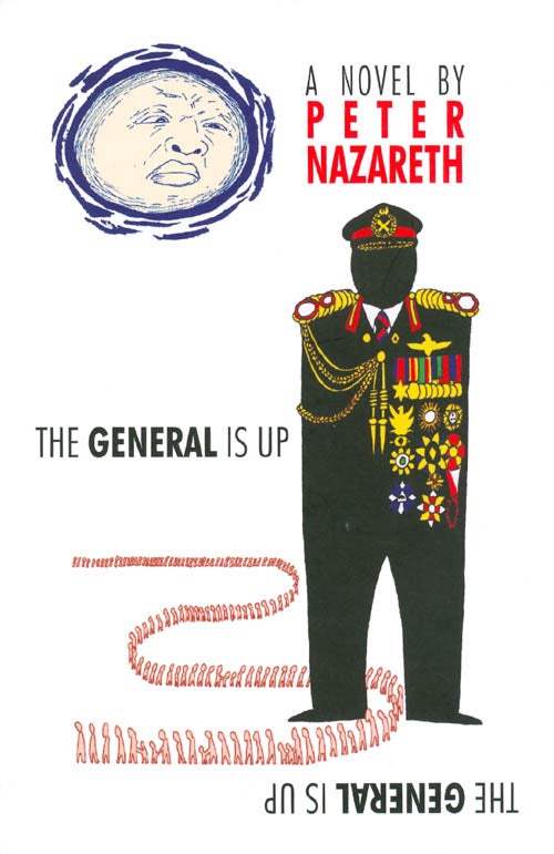 Item #058019 The General Is Up. Peter Nazareth.