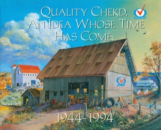 Item #058268 Quality Chekd. An Idea Whose Time Has Come. 1944 - 1994. Irving Weber