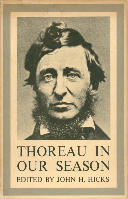 Item #058706 Thoreau in Our Season. John H. Hicks, Martin Luther Jr. King, Martin Buber, Carl Bode.