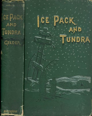 Item #058864 Ice Pack and Tundra: An Account of the Search for the Jeanette and a Sledge Journey...