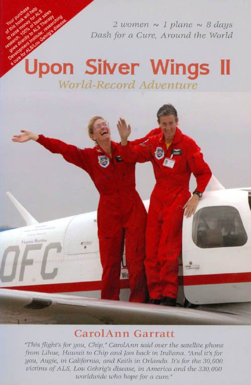 Item #058943 Upon Silver Wings II : World-Record Adventure. CarolAnn Garratt.