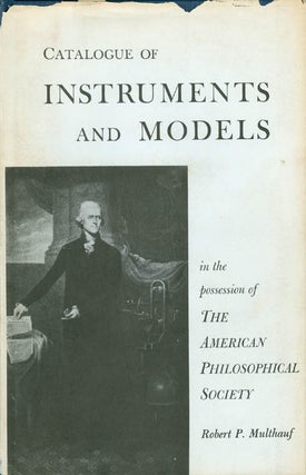 Item #059086 Catalogue of Instruments and Models in the Possession of the American Philosophical...