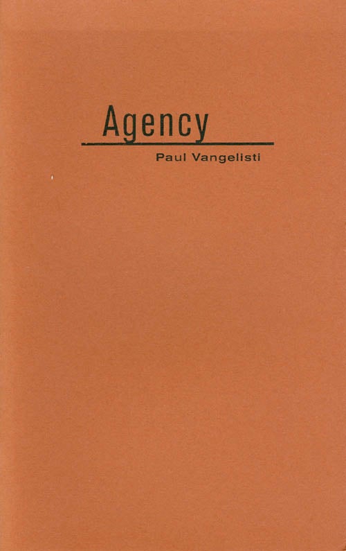 Item #059413 Agency. Paul Vangelisti.