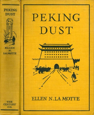 Item #059422 Peking Dust. Ellen N. La Motte