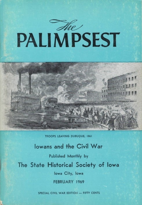 Item #060453 The Palimpsest - Volume 50 Number 2 - February 1969. William J. Petersen.