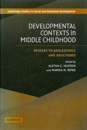 Item #060724 Developmental Contexts in Middle Childhood: Bridges to Adolescence and Adulthood...