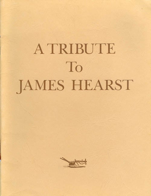 Item #060986 A Tribute to James Hearst. John J. Kamerick, Loree Rackstraw, Paul Engle, J. W. Maucker.