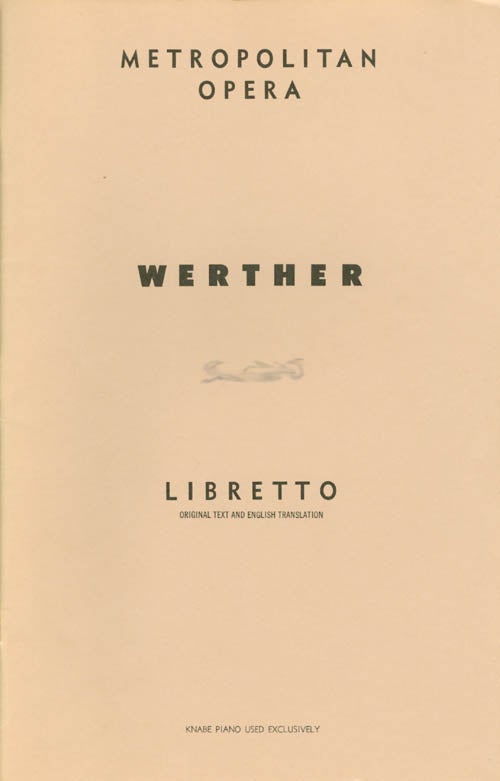 Item #061355 Werther (G. Schirmer's Collection of Opera Librettos, Ed. 2859). Edouard Blau, Paul Milliet, Georges Hartman, Jules Massanet, Thomas Martin, Ruth Martin, libretto, Music, trans.