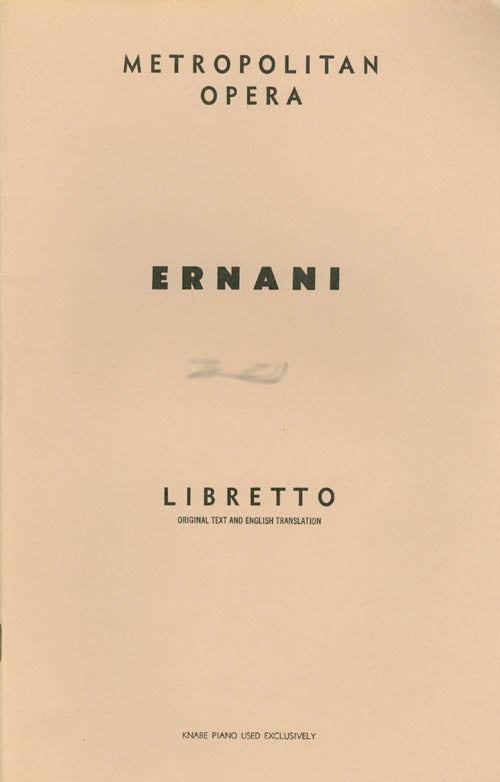 Item #061364 Ernani (libretto). Giuseppe Verdi, Francesco Maria Piave, Mary Ellis Peltz, music, libretto, trans.