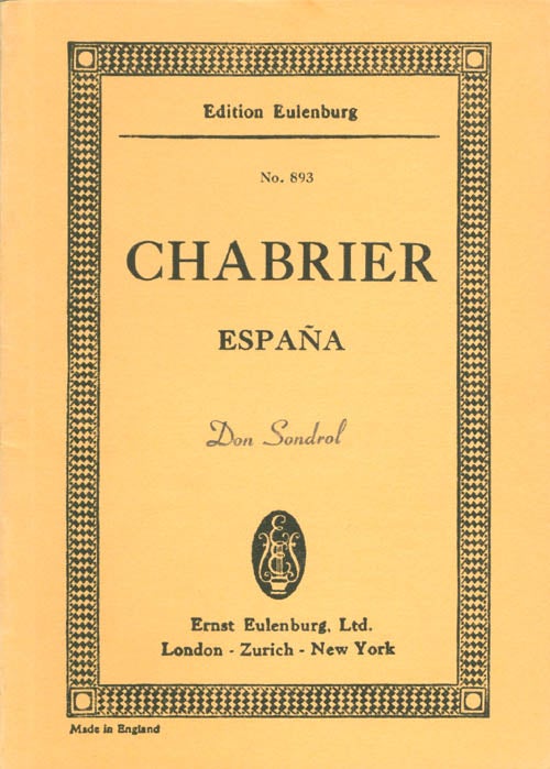 Item #061467 Espana: Rhapsody for Orchestra (Eulenburg No. 893). Emmanuel Chabrier, Maurice Cauchie, foreword.