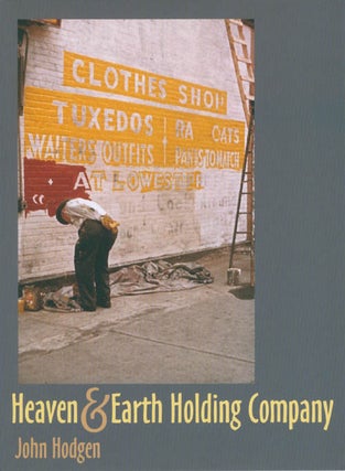 Item #061696 Heaven & Earth Holding Company. John Hodgen