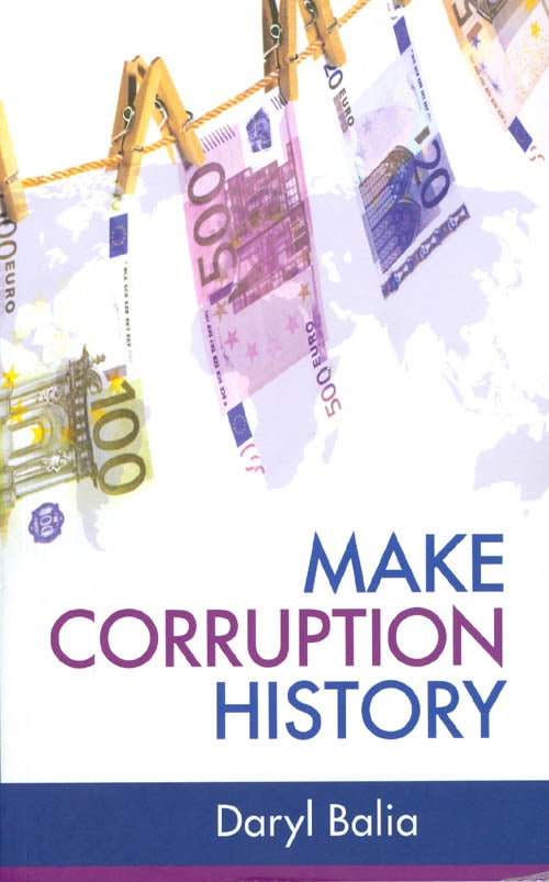 Item #061752 Make Corruption History. Daryl Balia.
