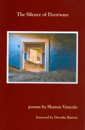 Item #061756 The Silence of Doorways. Sharon Venezio