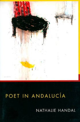 Item #061796 Poet in Andalucia. Nathalie Handal