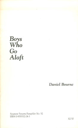 Item #062129 Boys Who Go Aloft (Sparrow Poverty Pamphlets, No 52). Daniel Bourne