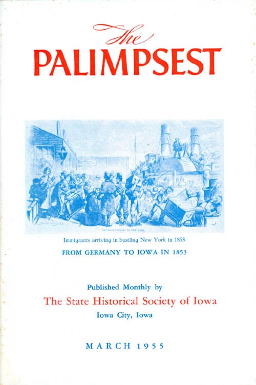 Item #062341 The Palimpsest - Volume 36 Number 3 - March 1955. William J. Petersen.