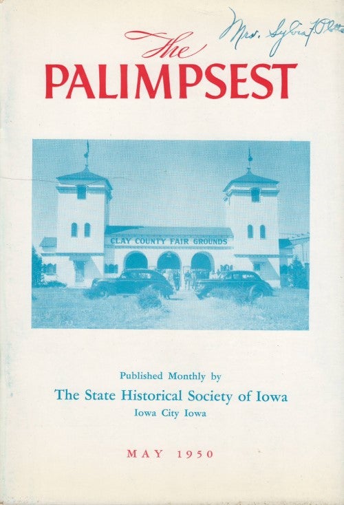 Item #062350 The Palimpsest - Volume 31 Number 5 - May 1950. William J. Petersen.