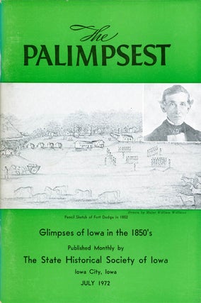 Item #062586 The Palimpsest - Volume 53 Number 7 - July 1972. William J. Petersen