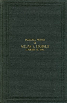 Item #062663 Inaugural Address of William S. Beardsley - Governor of Iowa - 1953. William S....