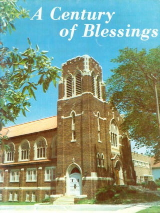 Item #062939 A Century of Blessings: Zion Lutheran Church, Denison, Iowa, 1872 - 1972