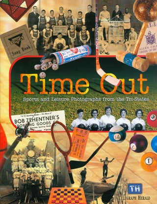 Item #062959 Time Out: Sports and Leisure Photographs from the Tri-States. Katie Meyer