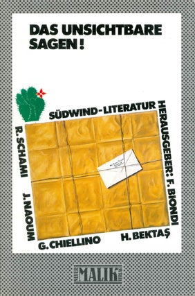 Item #063044 Das Unsichtbare sagen!: Prosa und Lyrik dem Alltag des Gastarbeiters...