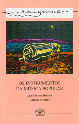 Item #063050 Os instrumentos da música popular (Raigame). Ana Sánchez-Brunete Alija,...