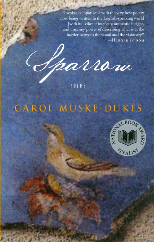 Item #063228 Sparrow. Carol Muske-Dukes.
