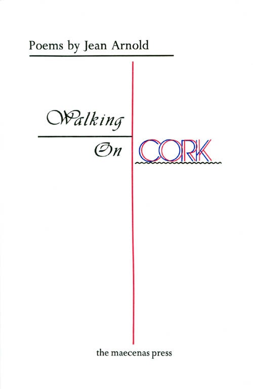 Item #063396 Walking on Cork. Jean Arnold.
