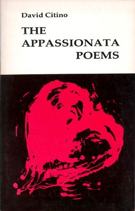 Item #063429 The Appassionata Poems. David Citino