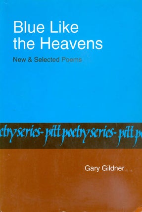 Item #063481 Blue Like The Heavens. Gary Gildner