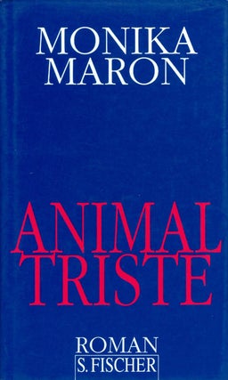 Item #063658 Animal triste. Monika Maron
