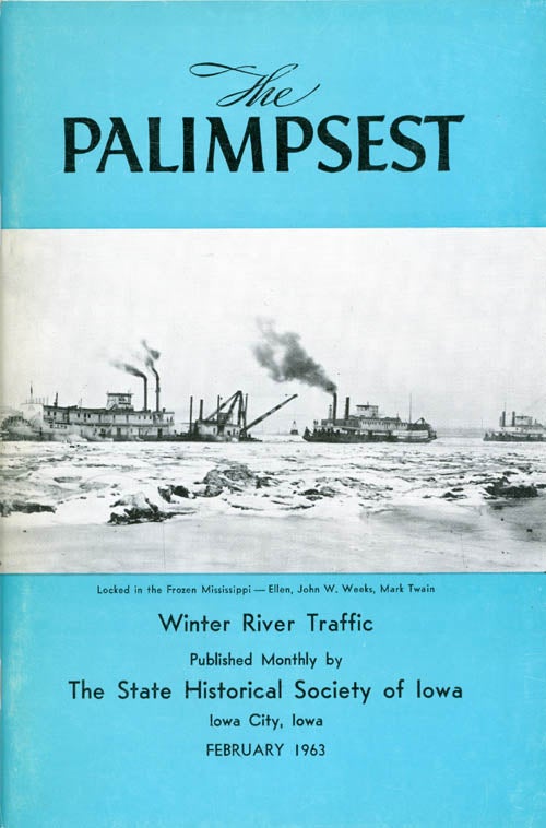 Item #063889 The Palimpsest - Volume 44 Number 2 - February 1963. William J. Petersen.