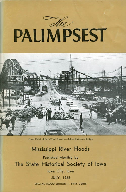 Item #063891 The Palimpsest - Volume 46 Number 7 - July 1965. William J. Petersen.