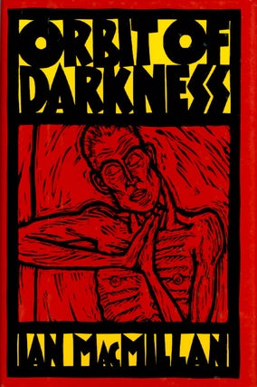 Item #064063 Orbit of Darkness. Ian MacMillan