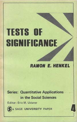 Item #064343 Tests of Significance (Quantitative Applications in the Social Sciences). Ramon E....