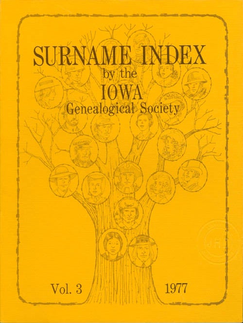 Item #064364 Surname Index by the Iowa Genealogical Society: Vol. 3, 1977, M to Z. Mrs. Ronald R. Woodin, Mrs. Dale Missildine.