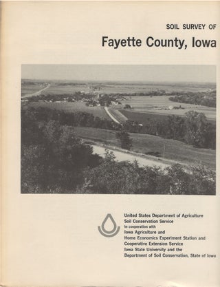 Item #064396 Soil Survey of Fayette County, Iowa. United States Department of Agriculture Soil...